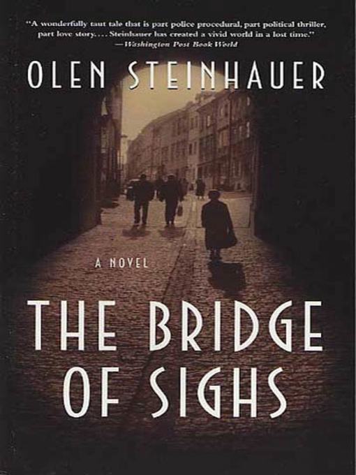 Title details for The Bridge of Sighs by Olen Steinhauer - Wait list
